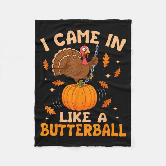 I Came In Like A Butterball Funny Thanksgiving Men フリースブランケット (正面)