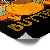 I Came In Like A Butterball Funny Turkey Thanksgiv ポスター (角)