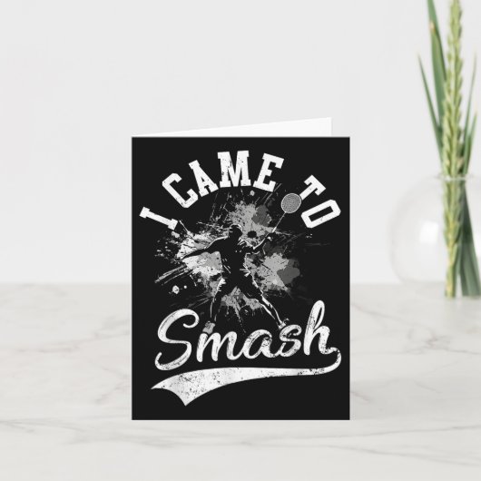 I Came To Smash Team Player Badminton Shuttle Spor カード (正面)