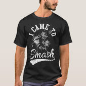 I Came To Smash Team Player Badminton Shuttlecock Tシャツ (正面)