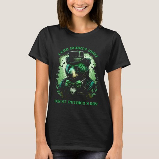 I Can Bearly Wait For St Patrick s Day Leprechaun  Tシャツ (正面)