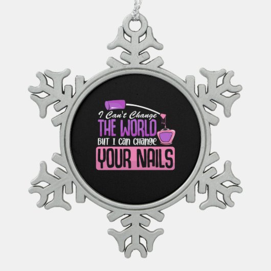 I Can Change Your爪、 ネイル スノーフレークピューターオーナメント (正面)