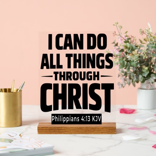 I Can Do All Things Philippians 4 13 KJV Acrylic アクリルサイン (ウェディング)