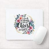 I Can Do All Things Through Christ  マウスパッド (マウス)