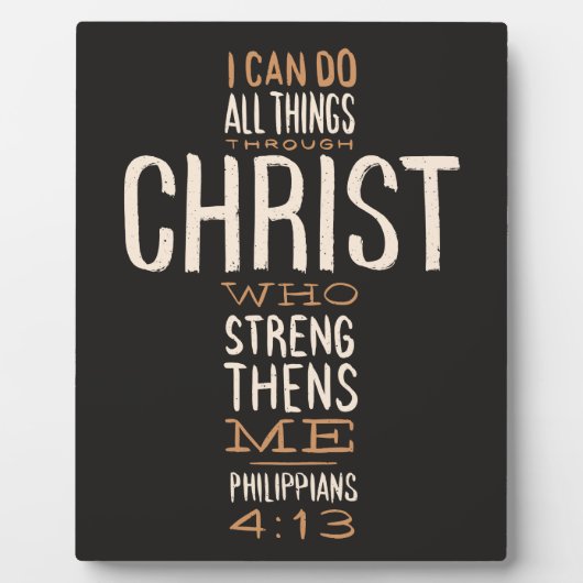 I Can Do All Things Through Christ Bible Verse フォトプラーク (正面)