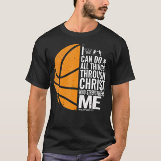 I Can Do All Things Through Christ Christian Baske Tシャツ