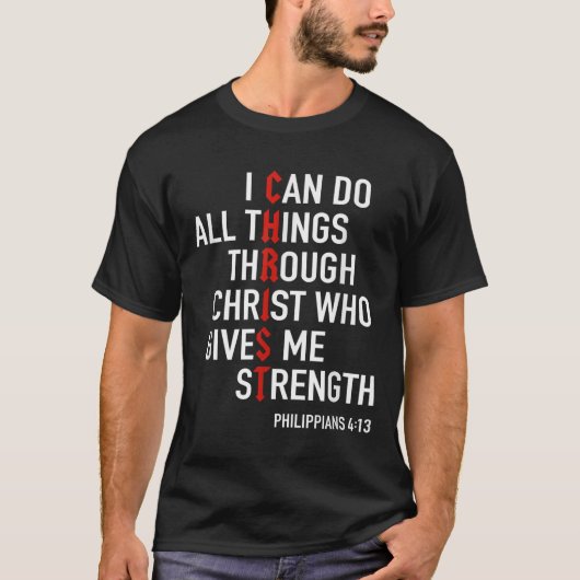 I Can Do All Things Through Christ God Christian B Tシャツ (正面)