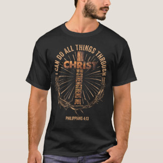 I Can Do All Things Through Christ Jesus Men Chris Tシャツ
