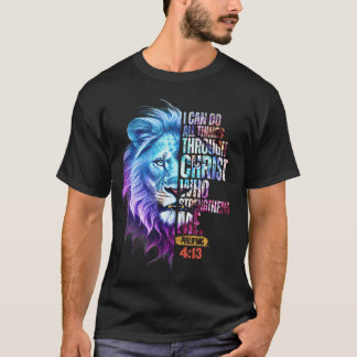 I Can Do All Things Through Christ Lion Faith Chri Tシャツ