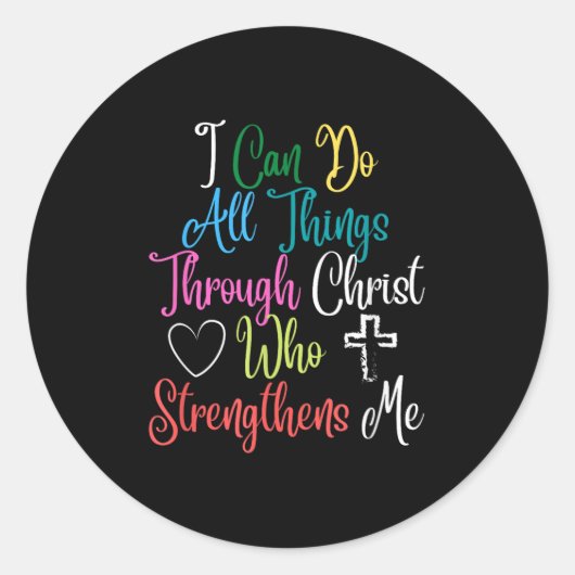 I Can Do All Things Through Christ Philipans 4_13 ラウンドシール (正面)