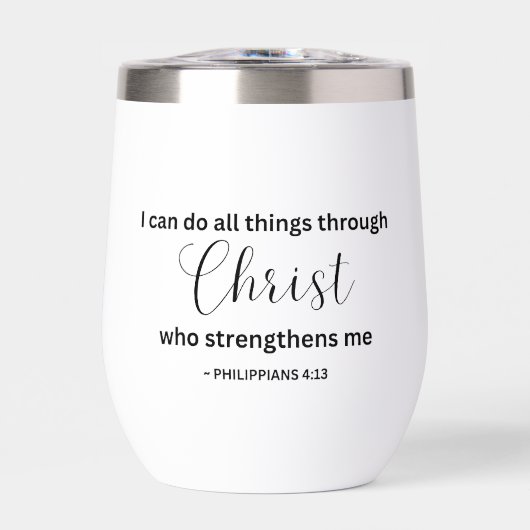 I Can Do All Things Through Christ - Tumbler (正面)