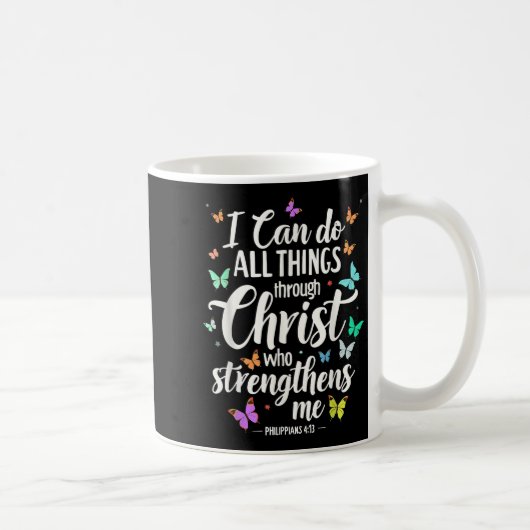 I Can Do All Things Through Christ Who Strengthens コーヒーマグカップ (右)