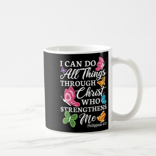 I Can Do All Things Through Christ Who Strengthens コーヒーマグカップ (右)