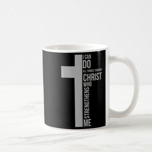 I Can Do All Things Through Christ Who Strengthens コーヒーマグカップ (右)