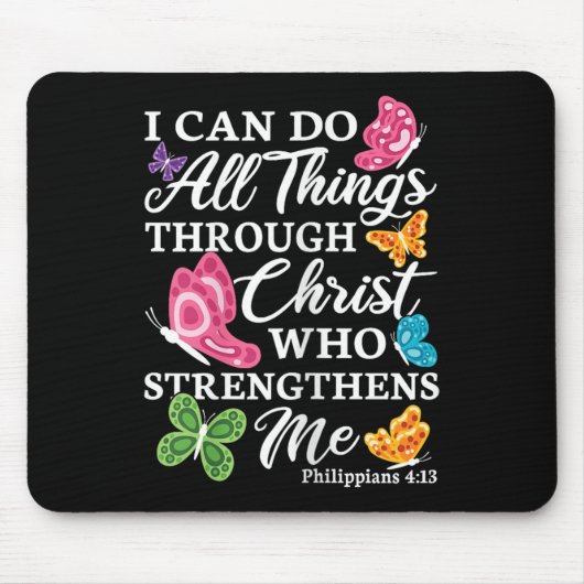 I Can Do All Things Through Christ Who Strengthens マウスパッド (正面)