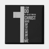 I Can Do All Things Through Christ Who Strengthens マグネット (正面)