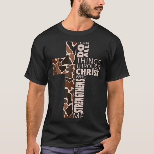 I Can Do All Things Through Christ Who Strengthens Tシャツ (正面)