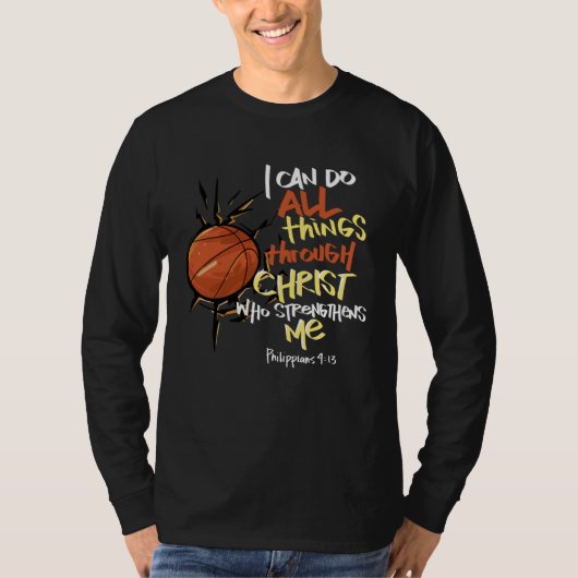 I Can do all things through Christ who strengthens Tシャツ (正面)