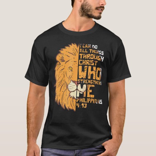 I Can Do All Things Through Christ Who Strengthens Tシャツ (正面)