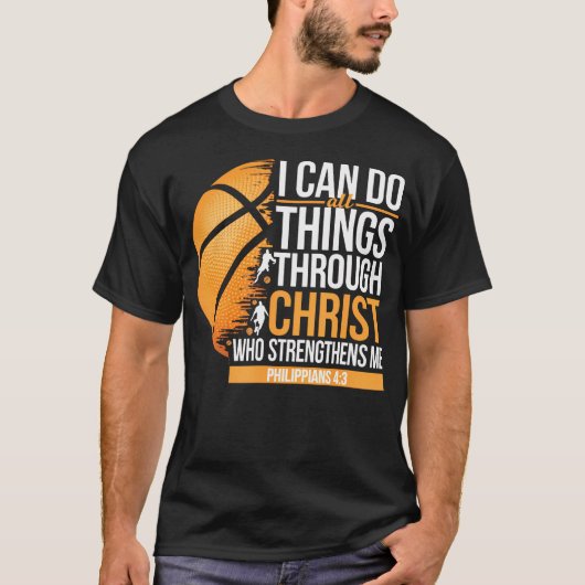 I Can Do All Things Through Christ Who Strengthens Tシャツ (正面)