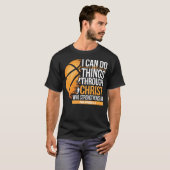 I Can Do All Things Through Christ Who Strengthens Tシャツ (正面フル)