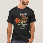 I Can do all things through Christ who strengthens Tシャツ (正面)