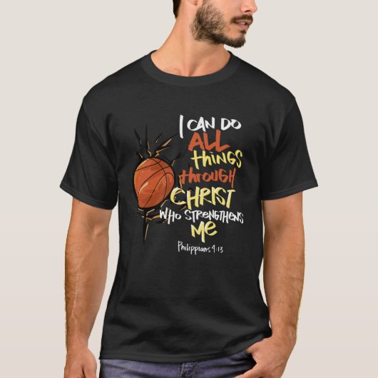 I Can do all things through Christ who strengthens Tシャツ (正面)