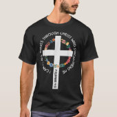I Can Do All Things Through Christ Who Strengthens Tシャツ (正面)