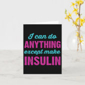I Can Do Anything Except Make Insulin Fun Diabetes カード (黄色い花)