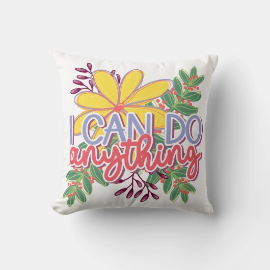 I Can Do Anything motivational design クッション (正面)