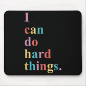 I Can Do Hard Things Apparel Uni-adults Humorous B マウスパッド (正面)