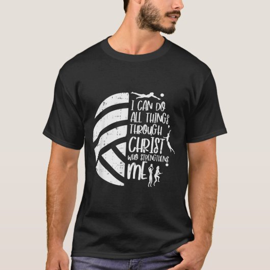 I Can Do Things Through Christ Volleyball Christia Tシャツ (正面)