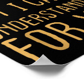 I Can Explain It To You But I Can't Understand For ポスター (角)