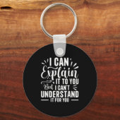 I Can Explain It To You But I Can't Understand It キーホルダー (正面)