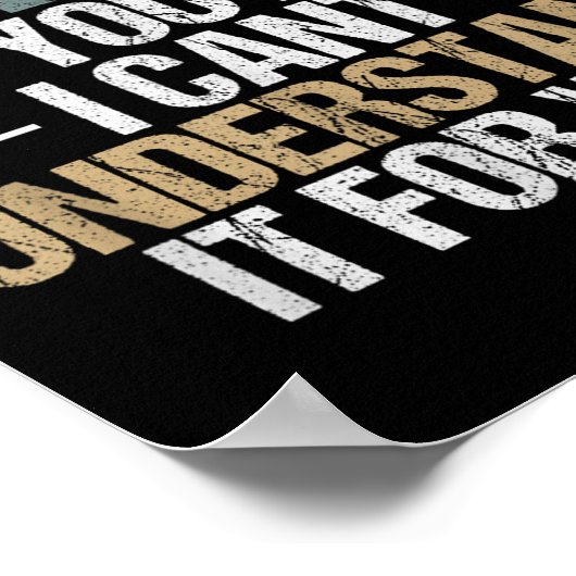 I Can Explain It To You But I Can't Understand It ポスター (角)