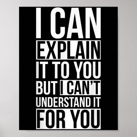 I Can Explain It To You But I Can't Understand It ポスター (正面)