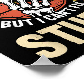 I Can Fix A Lot Of Things But I Can't Fix Stud Fat ポスター (角)