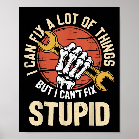 I Can Fix A Lot Of Things But I Can't Fix Stud Fat ポスター (正面)