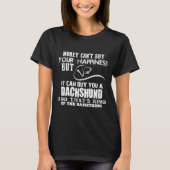 I Can Give You A Dachshund Tシャツ (正面)