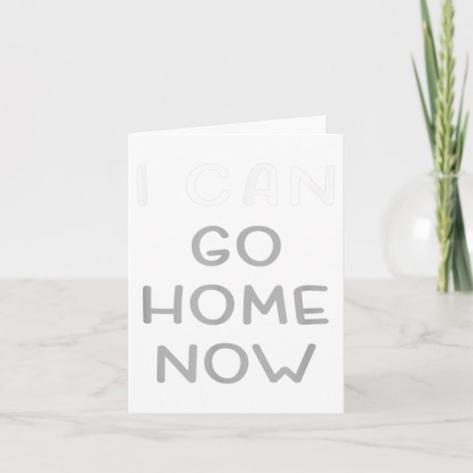 I Can Go Home Now Motivational Workout カード (正面)
