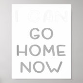 I Can Go Home Now Motivational Workout  ポスター (正面)