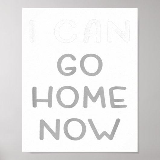 I Can Go Home Now Motivational Workout  ポスター (正面)