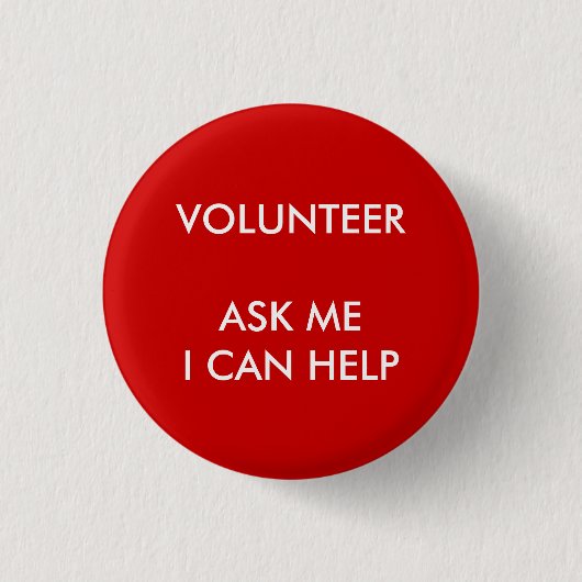 I Can Help  Volunteer Button Charity Event Red 缶バッジ (正面)