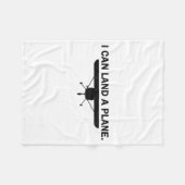 I Can Land A Plane Funny Lot Aviation Quote  フリースブランケット (正面(横))