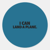 I Can Land A Plane Tee  ラウンドシール (正面)