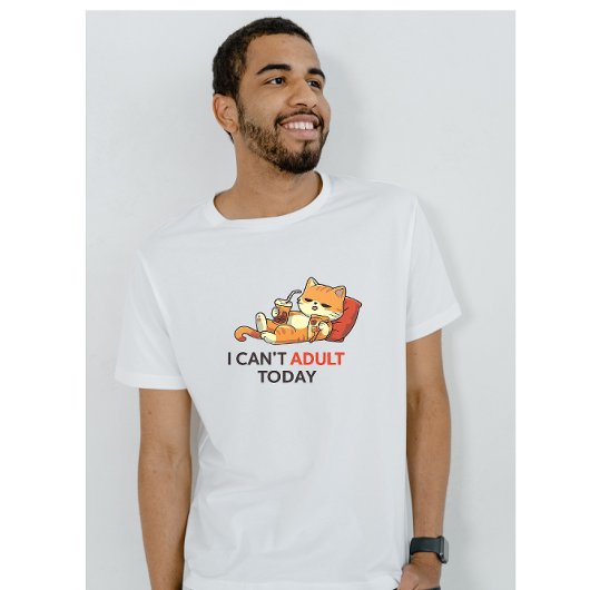 I Can’t Adult Today – Cute Lazy Cat Funny Graphic  Tシャツ