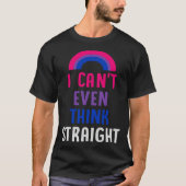 I Can t Even Think Straight Bisexual Pride Flag L Tシャツ (正面)