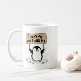 “I can’t fly but I still try” cute penguin コーヒーマグカップ