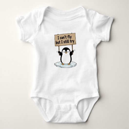 “I can’t fly but I still try” cute penguin ベビーボディスーツ (正面)