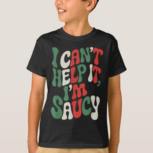 I Can’t Help It I’m Saucy, Pasta Lover Italian Spa Tシャツ (正面)